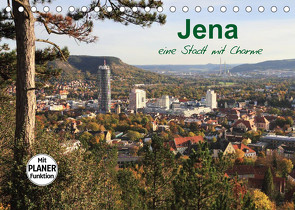 Jena in Thüringen (Tischkalender 2022 DIN A5 quer) von Gropp,  Gerd