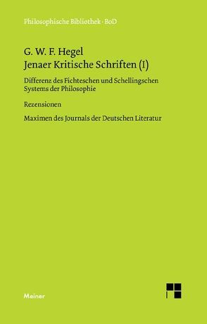 Jenaer Kritische Schriften I von Brockard,  Hans, Buchner,  Hartmut, Hegel,  Georg Wilhelm Friedrich