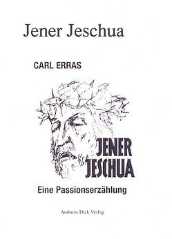 Jener Jeschua von Erras,  Carl, Osel,  Hans