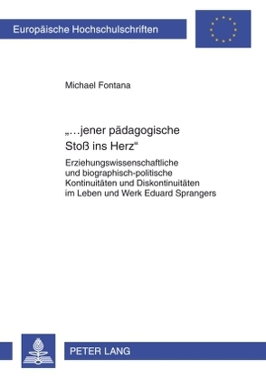 «…jener pädagogische Stoß ins Herz» von Fontana,  Michael