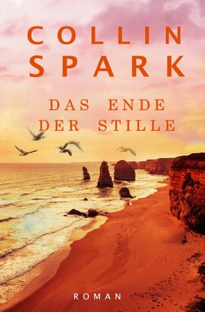 Jenna und Luc / Das Ende der Stille von Spark,  Collin