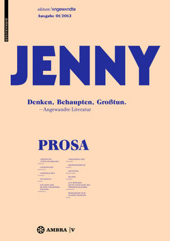 JENNY. Ausgabe 01 von Grenl,  Roland, Hinrichsmeyer,  Laura, Kliem,  Johanna, Schillmöller,  Jan, Treutlein,  Nils, Ures,  Lena, Wieser,  Johanna