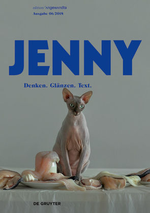 JENNY. Ausgabe 06 von Bagradjans,  Ana, Huber,  Sandro D., Klein,  Katharina, Marth,  Karoline, Pichler,  Greta, Scheiflinger,  Bettina, Steinbeck,  Sophie J.