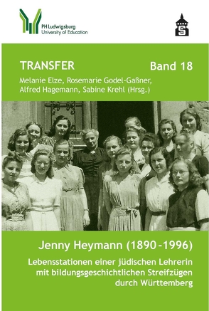 Jenny Heymann (1890-1996) von Elze,  Melanie, Gaßner,  Rosemarie Godel, Hagemann,  Alfred, Krehl,  Sabine