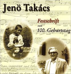 Jenö Takás – Festschrift zum 100. Geburtstag von Badura-Skoda,  Paul, Bruscia,  Kenneth, Eröd,  Iván, Heindl,  Christian, Horváth,  László, Kann,  Hans, Levine,  James, Ligeti,  György, Streicher,  Ludwig, Suppan,  Wolfgang, Szabó,  A., Wagner,  Nike