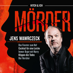 Jens Wawrczeck – Mörder von Hamilton,  Patrick, Maugham,  William Somerset, Story,  Jack Trevor, Tey,  Josephine, Woolrich,  Cornell