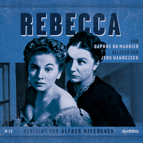 Jens Wawrczeck – Rebecca von Maurier,  Daphne du