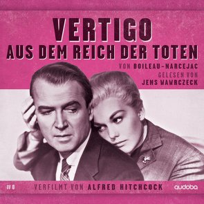 Jens Wawrczeck – Vertigo (Aus dem Reich der Toten) von Boileau,  Pierre, Narcejac,  Thomas