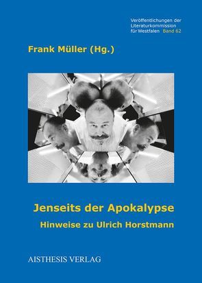 Jenseits der Apokalypse von Arndt,  Martin, Goedden,  Walter, Günter,  Kunert, Kraller,  Bernhard, Löchel,  Rolf, Mueller,  Frank, Müller-Seyfarth,  Winfried H., Schroeder,  Wolfgang, Stückemann,  Frank