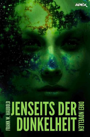 Jenseits der Dunkelheit von Haubold,  Frank W.