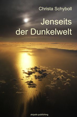 Jenseits der Dunkelwelt von Schyboll,  Christa