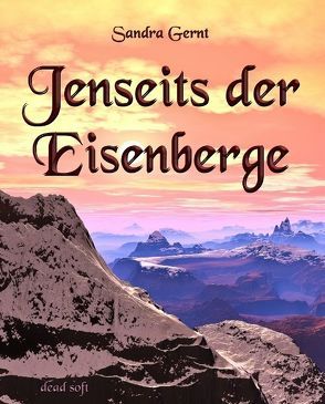 Jenseits der Eisenberge von Gernt,  Sandra