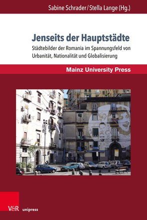 Jenseits der Hauptstädte von Bosco,  Alessandro, Coy,  Martin, Fuchs,  Gerhild, Harjus,  Jannis, Jünke,  Claudia, Lange,  Stella, Lento,  Mattia, Mathis-Moser,  Ursula, Mertz-Baumgartner,  Birgit, Scholler,  Dietrich, Schrader,  Sabine, Töpfer,  Tobias, Winkler,  Daniel