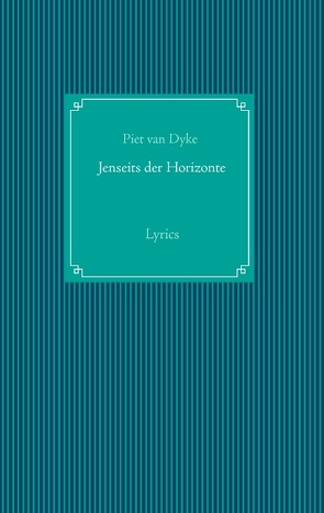 Jenseits der Horizonte von Dyke,  Piet van