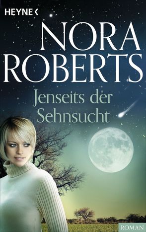 Jenseits der Sehnsucht von Roberts,  Nora