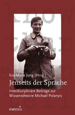 Jenseits der Sprache von Jung,  Eva-Maria