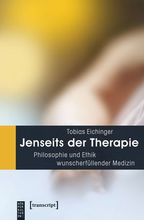 Jenseits der Therapie von Eichinger,  Tobias