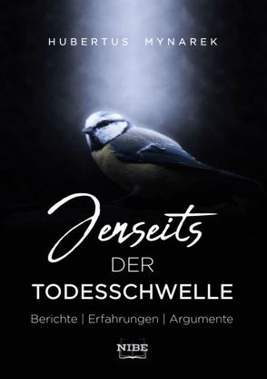 Jenseits der Todesschwelle von Mynarek,  Hubertus