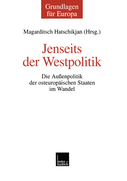 Jenseits der Westpolitik von Hatschikjan,  Magarditsch