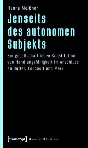 Jenseits des autonomen Subjekts von Meißner,  Hanna