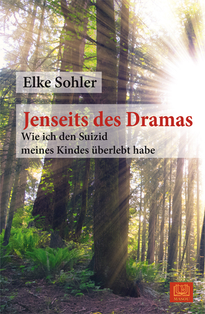 Jenseits des Dramas von Sohler,  Elke