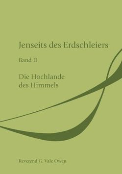 Jenseits des Erdschleiers von Dostal,  Werner, Geistchristliche Gemeinschaft GCG, Owen,  G Vale