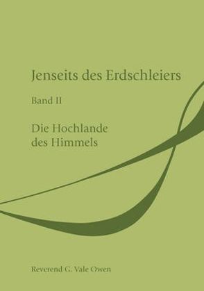 Jenseits des Erdschleiers von Dostal,  Werner, Geistchristliche Gemeinschaft GCG, Owen,  G Vale