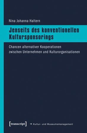 Jenseits des konventionellen Kultursponsorings von Haltern,  Nina Johanna