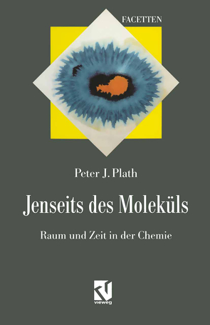 Jenseits des Moleküls von Plath,  Peter J.