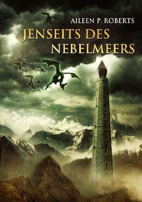 Jenseits des Nebelmeers von Roberts,  Aileen P.