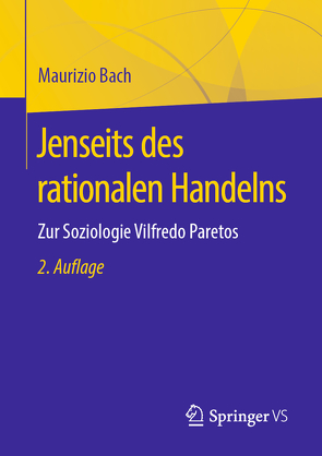 Jenseits des rationalen Handelns von Bach,  Maurizio