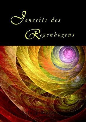 Jenseits des Regenbogens von Neitzner,  Silvia