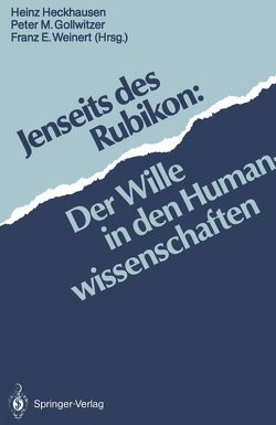 Jenseits des Rubikon von Gollwitzer,  Peter M., Heckhausen,  Heinz, Weinert,  Franz E