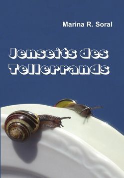 Jenseits des Tellerrands von Soral,  Marina
