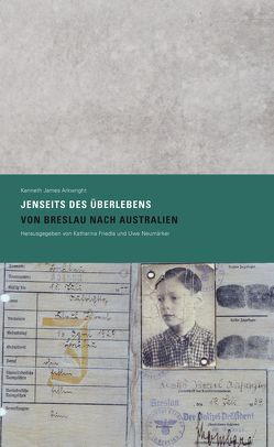 Jenseits des Überlebens von Arkwright,  Kenneth James, Friedla,  Katharina, Neumärker,  Uwe