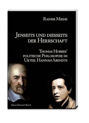 Jenseits und diesseits der Herrschaft von Miehe,  Rainer