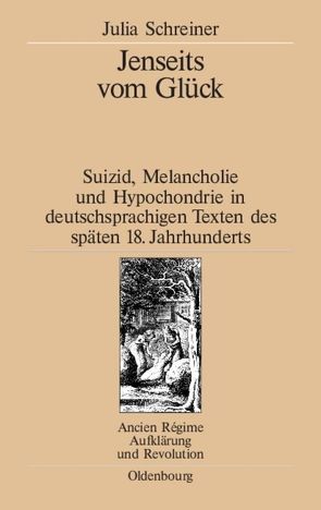 Jenseits vom Glück von Schreiner,  Julia