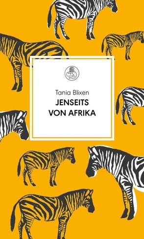 Jenseits von Afrika von Blixen,  Tania, Draesner,  Ulrike, Perlet,  Gisela