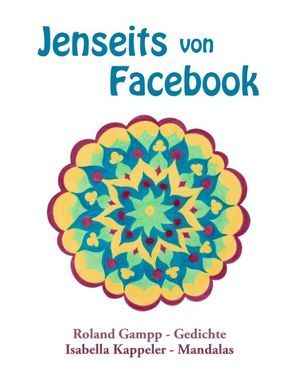 Jenseits von Facebook von Gampp,  Roland, Kappeler,  Isabella