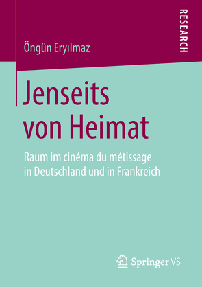 Jenseits von Heimat von Eryılmaz,  Öngün