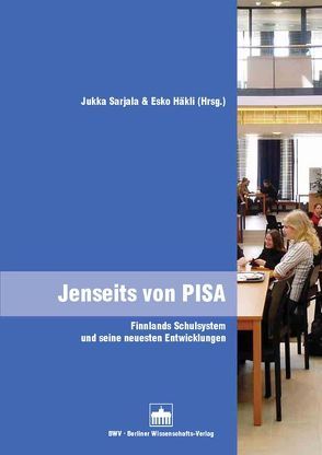 Jenseits von PISA von Häkli,  Esko, Sarjala,  Jukka