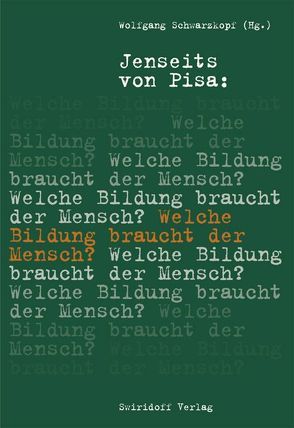 Jenseits von Pisa von Beckers,  Edgar, Bloom,  Harold, Brumlik,  Micha, Chwin,  Stefan, Enzensberger,  Hans M, Fischer,  Ernst P, Földényi,  László F., Fuhrmann,  Manfred, Grünbein,  Durs, Heidenreich,  Elke, Hoffmann,  Hilmar, Jessen,  Jens, Joly,  Jean B, Kalka,  Joachim, Kluge,  Jürgen, Limbach,  Jutta, Meinberg,  Eckehard, Mittelstraß,  Jürgen, Ross,  Jan, Schmid,  Wilhelm, Schwarzkopf,  Wolfgang, Zenck,  Martin