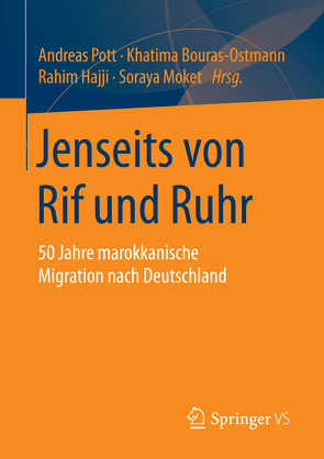 Jenseits von Rif und Ruhr von Bouras-Ostmann,  Khatima, Hajji,  Rahim, Moket,  Soraya, Pott,  Andreas