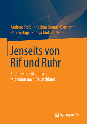 Jenseits von Rif und Ruhr von Bouras-Ostmann,  Khatima, Hajji,  Rahim, Moket,  Soraya, Pott,  Andreas