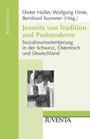 Jenseits von Tradition und Postmoderne von Haller,  Dieter, Hinte,  Wolfgang, Kummer,  Bernhard