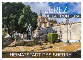 Jerez de la Frontera – Heimatstadt des Sherry (Wandkalender 2024 DIN A2 quer), CALVENDO Monatskalender von Thoermer,  Val