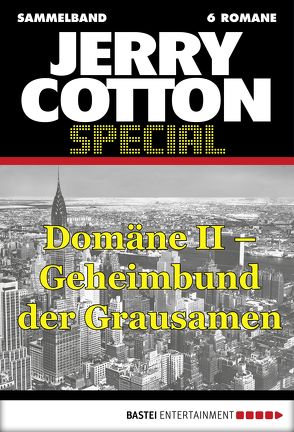 Jerry Cotton Special – Sammelband 3 von Cotton,  Jerry