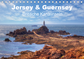 Jersey & Guernsey – britische Kanalinseln (Tischkalender 2021 DIN A5 quer) von Kruse,  Joana