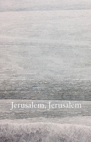 Jerusalem, Jerusalem von Bader,  Günter