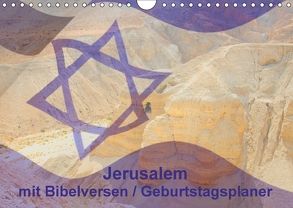 Jerusalem mit Bibelversen / Geburtstagsplaner (Wandkalender 2018 DIN A4 quer) von JudaicArtPhotography.com